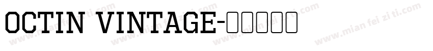 Octin Vintage字体转换